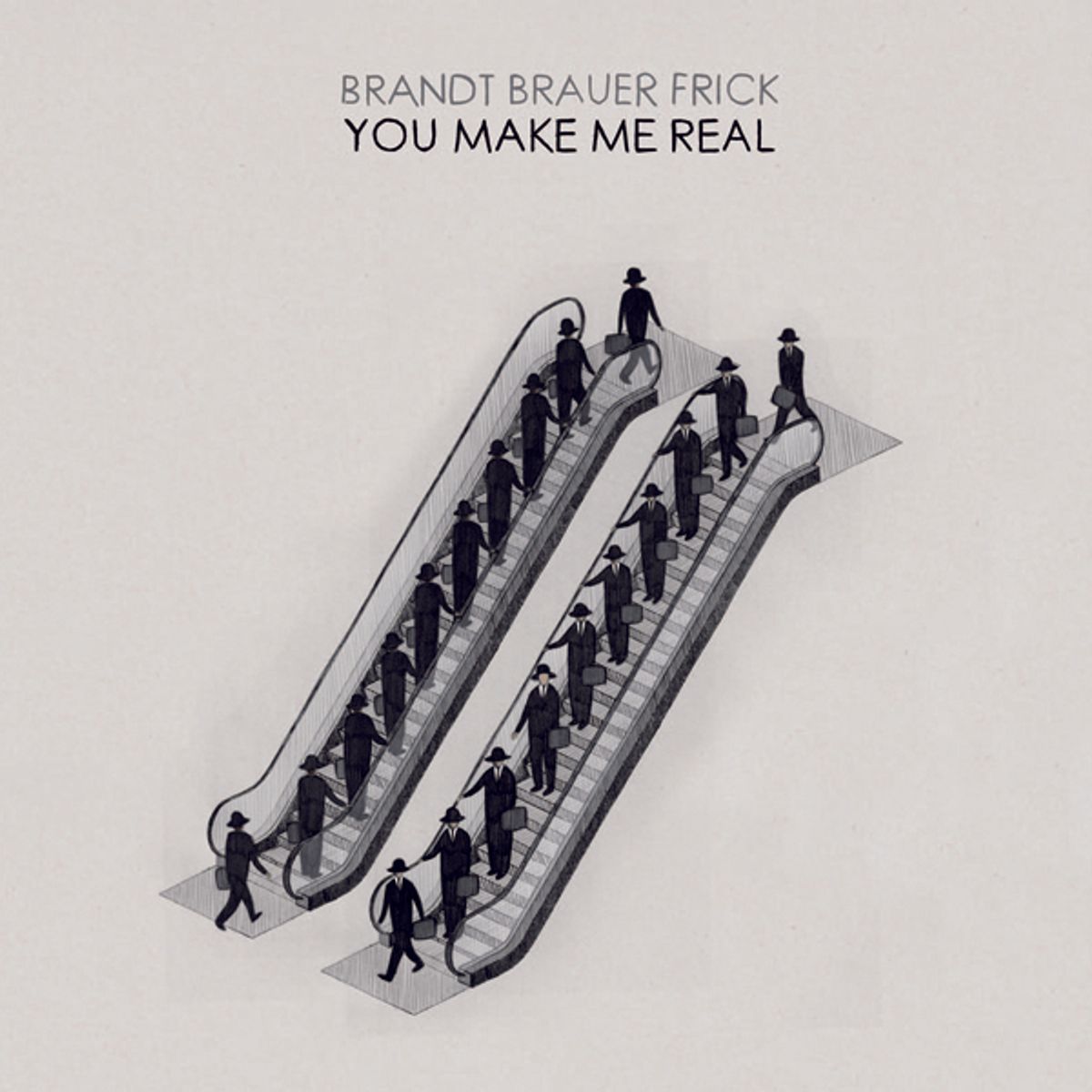 You Make Me Real