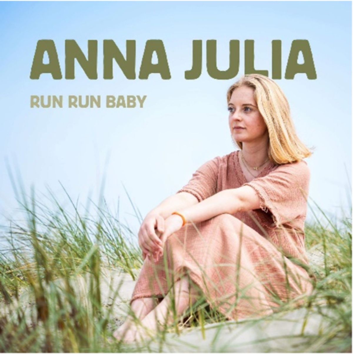 Anna Julia - Run Run Baby