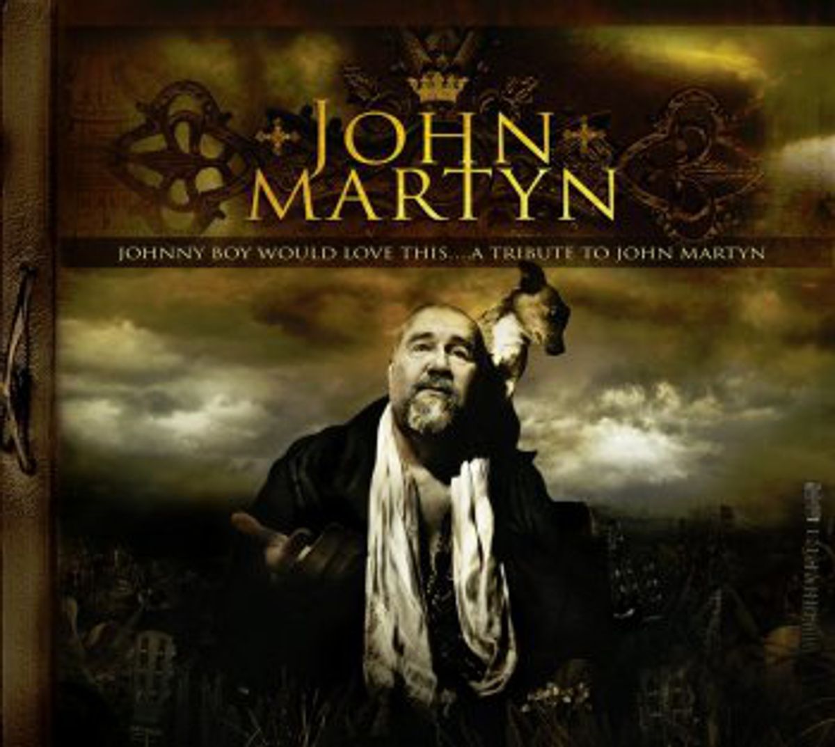 Johnny Boy Would Love This… A Tribute To John Martyn