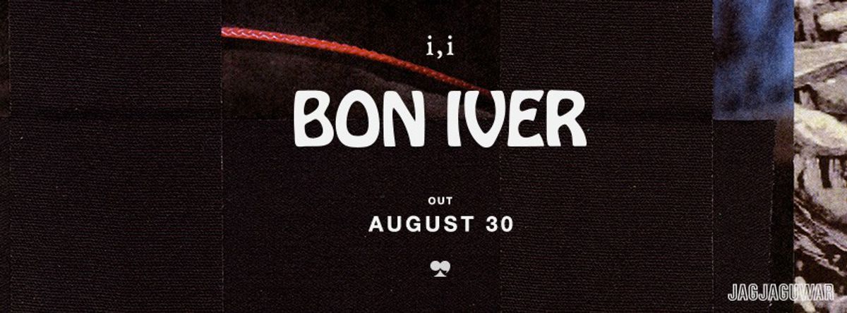Bon Iver dropt vijf nieuwe nummers
