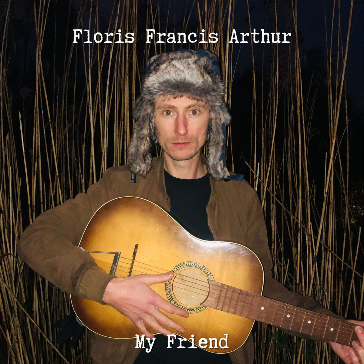 Floris Francis Arthur - My Friend