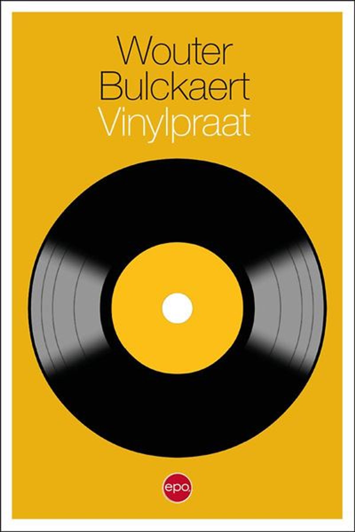 Wouter Bulckaert - 'Vinylpraat