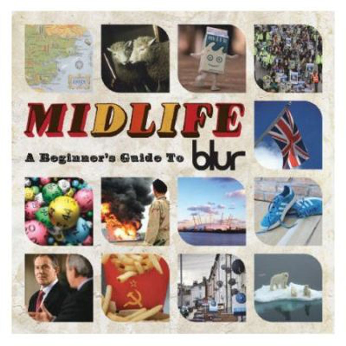 Midlife: A Beginner's Guide To Blur