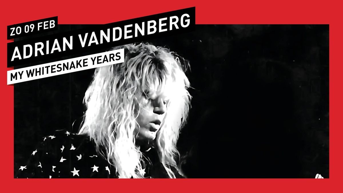 Adrian Vandenberg - Memorabele terugblik