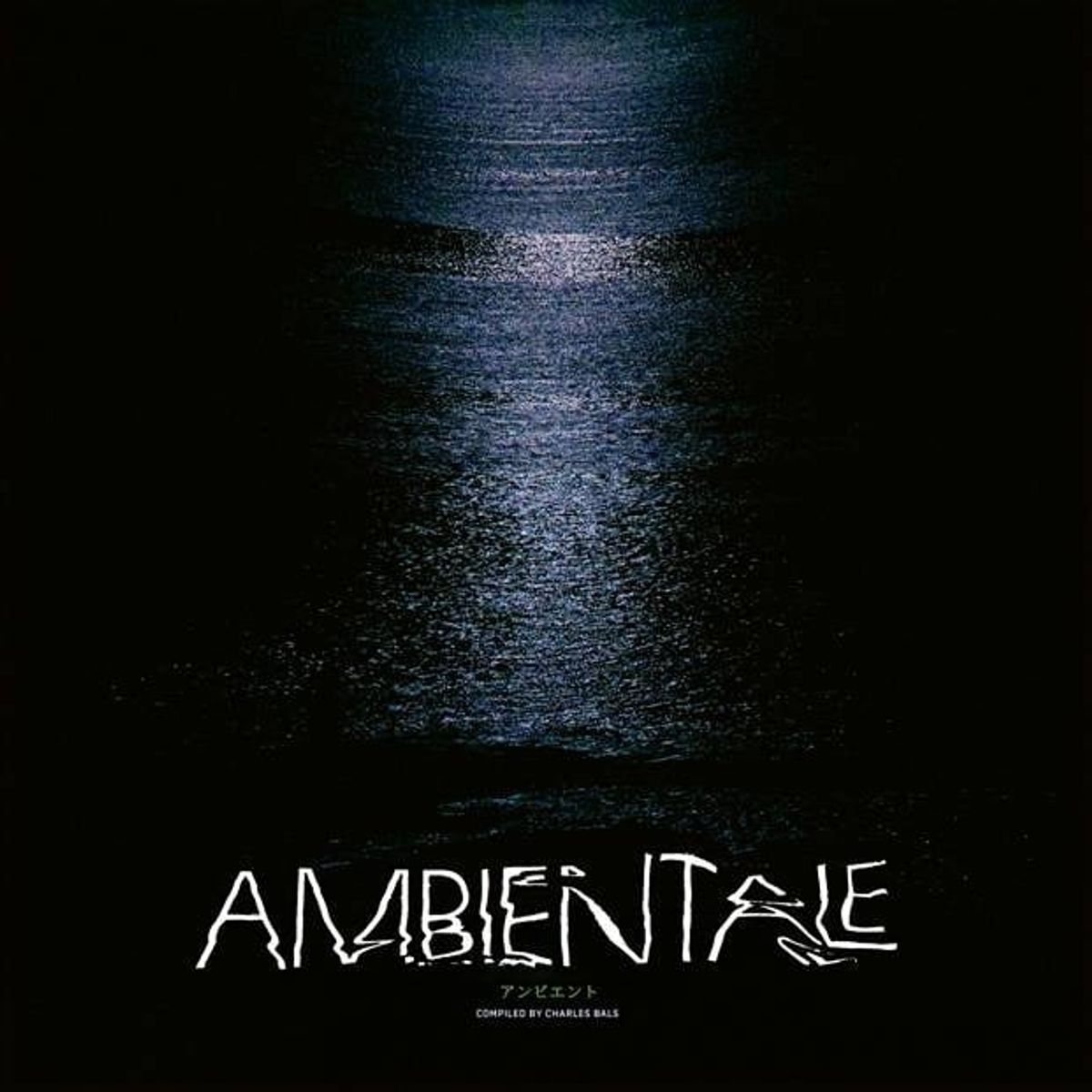 Ambientale – Compiled By Charles Bals