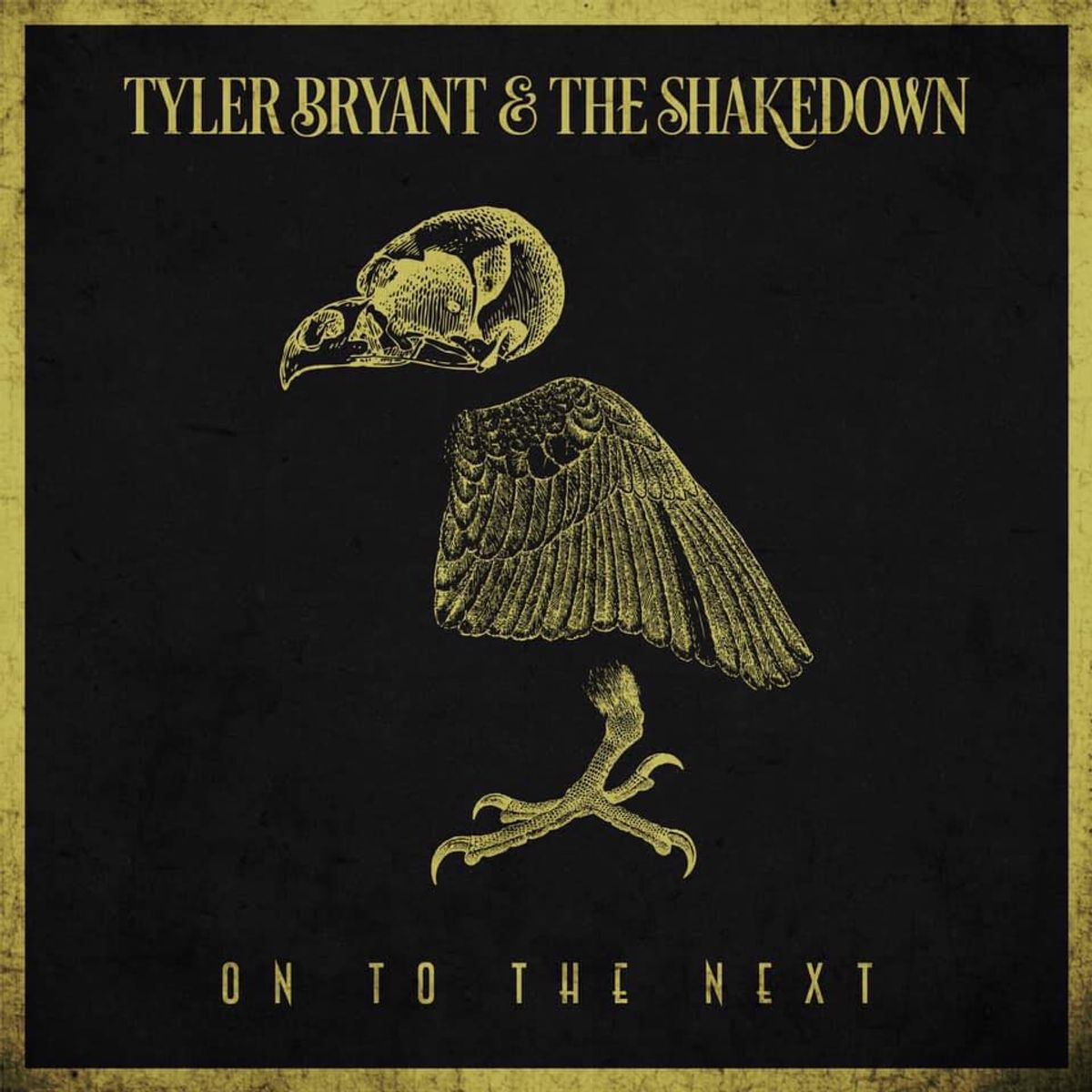 De volgende voor Tyler Bryant & The Shakedown