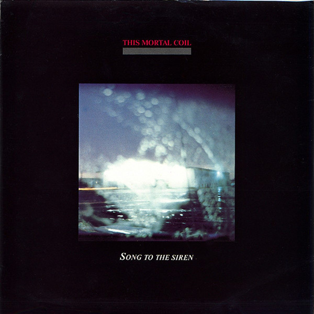 #NewWaveCovers - This Mortal Coil - Song To The Siren (1984)