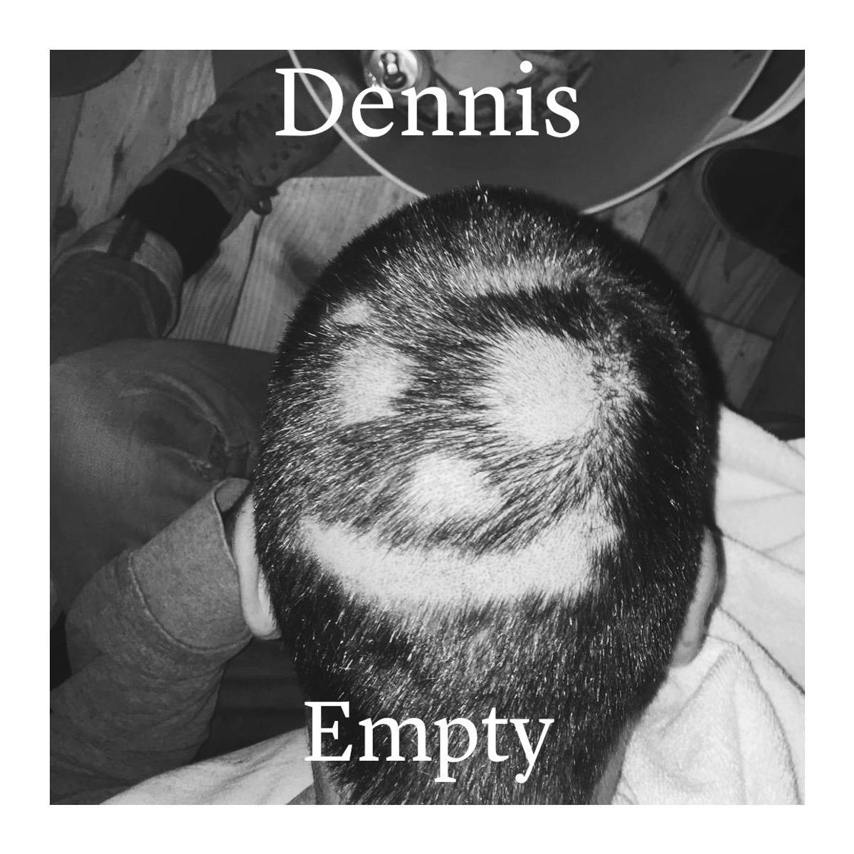 Dennis - Empty