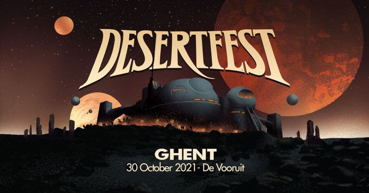 Ben je klaar voor Desertfest Ghent?