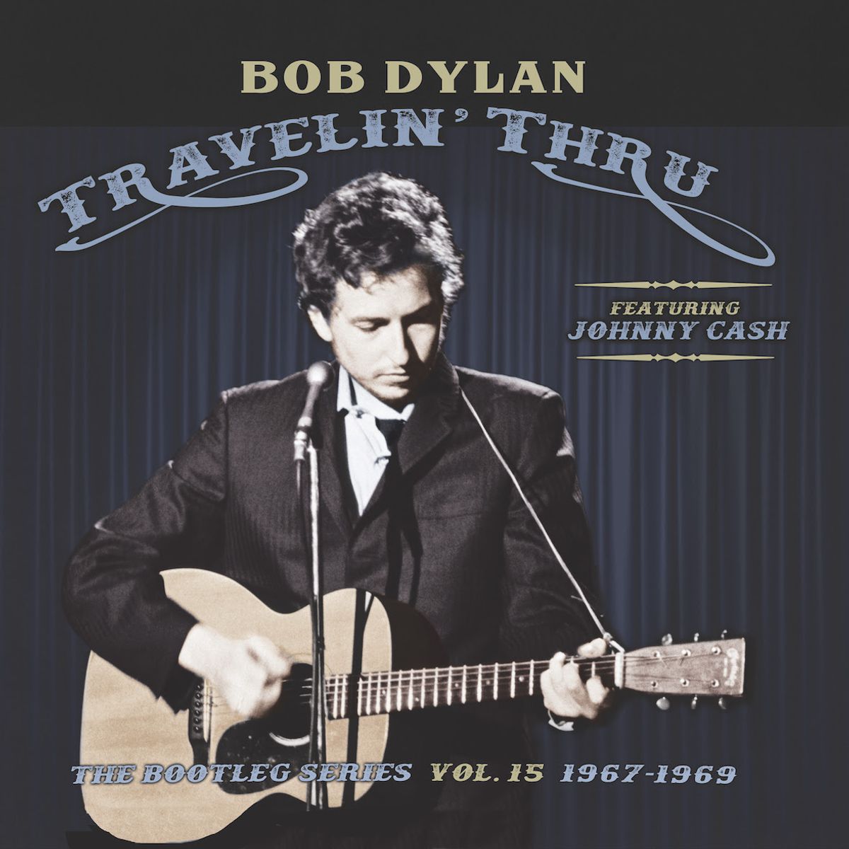 Bob Dylan - 'Travelin' Thru - The Bootleg Series Vol. n° 15 1967-1969'