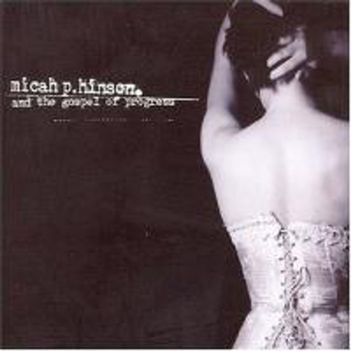 Micah P. Hinson & The Opera Circuit