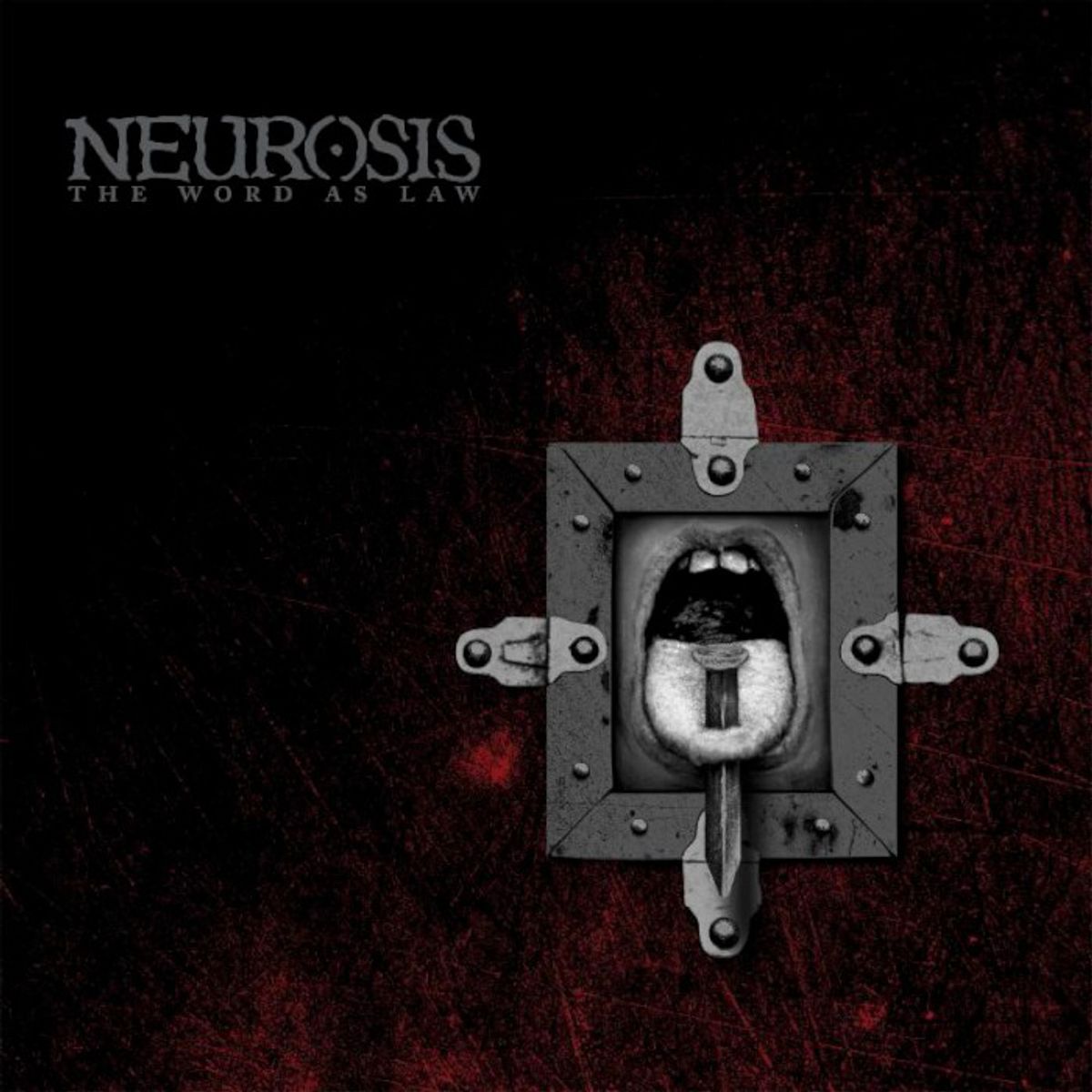 Neurosis – ‘The Word As Law’