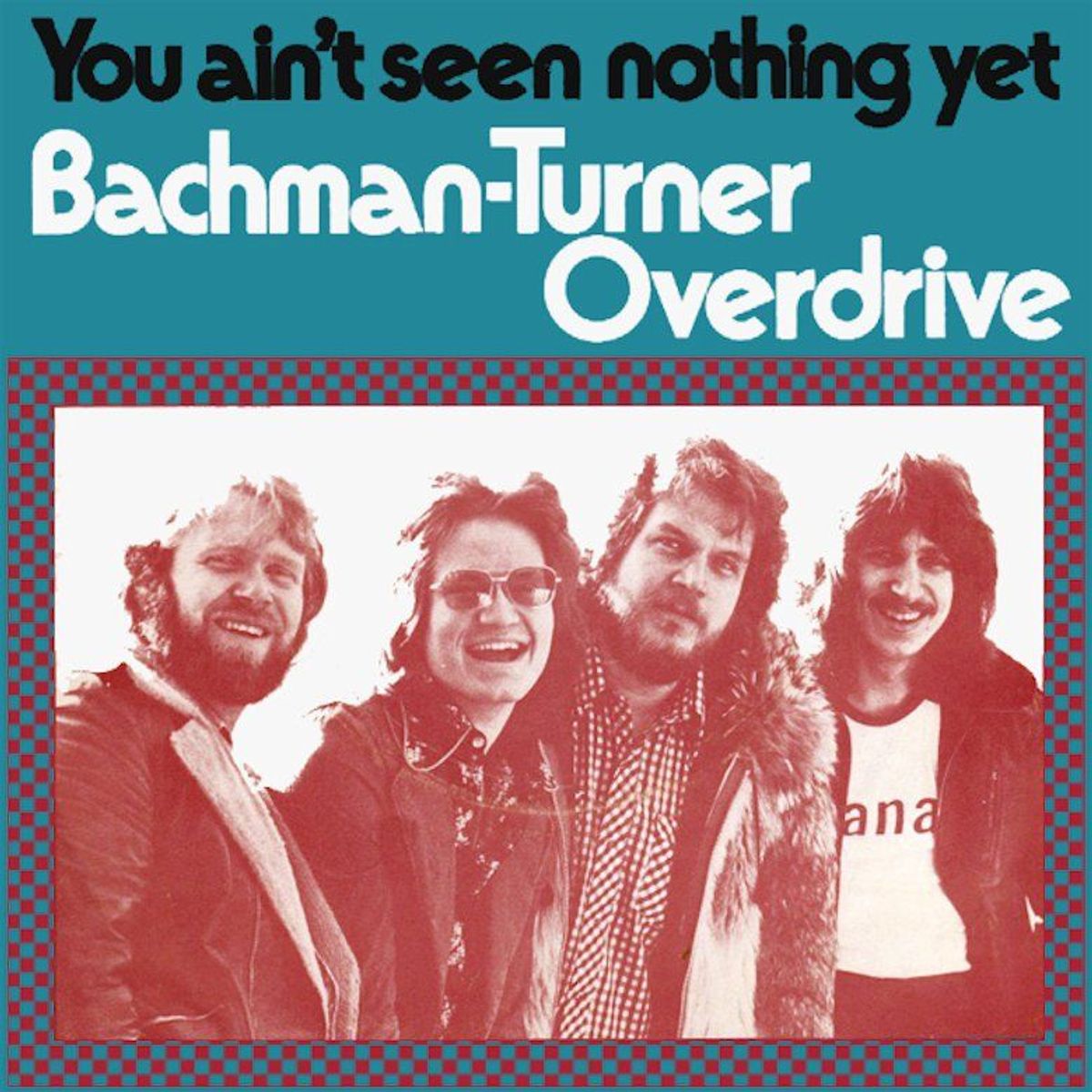 #Sttttotter - Bachman Turner Overdrive - You Ain’t Seen Nothin’ Yet (1974)