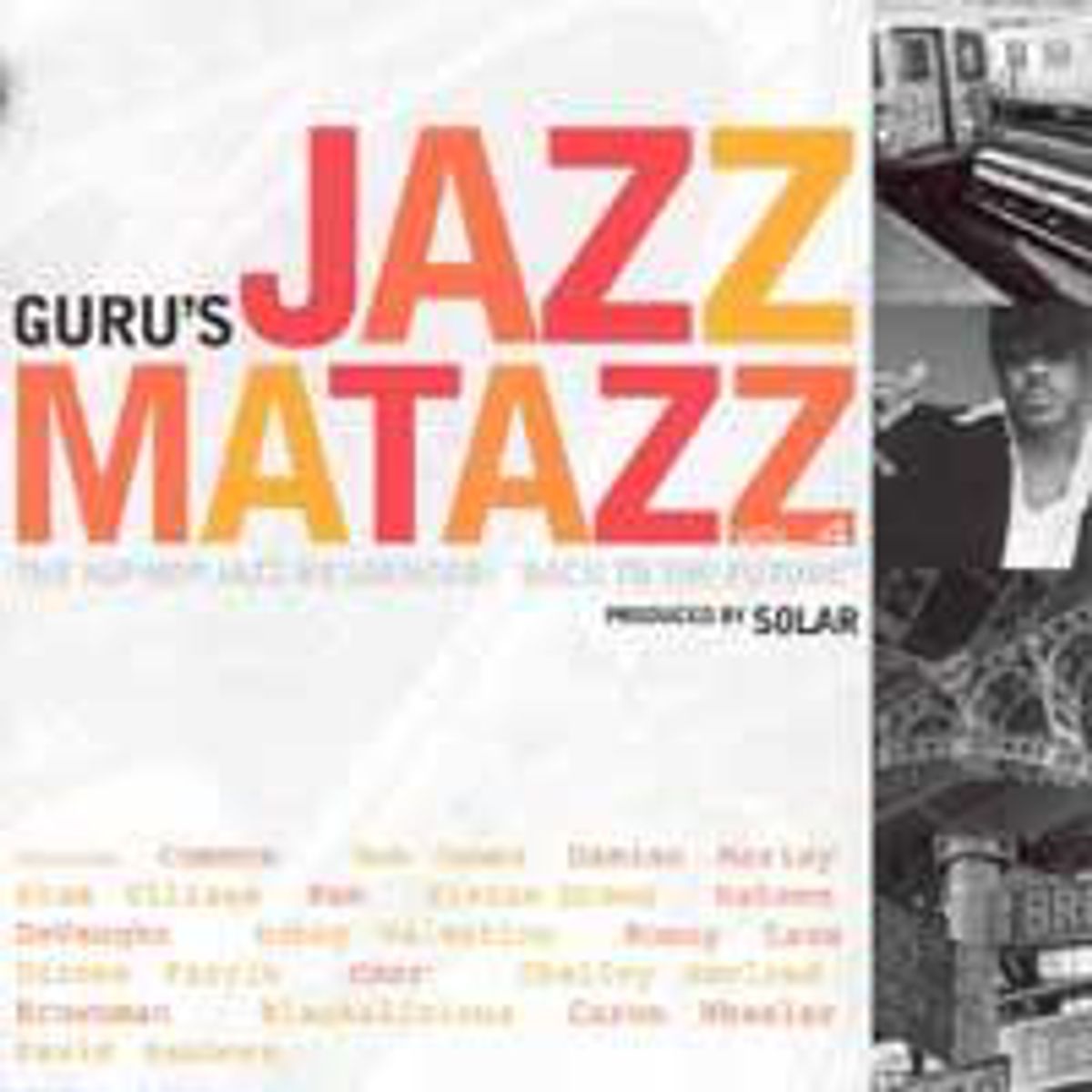 Guru?s Jazzmatazz vol.4: Back to the future