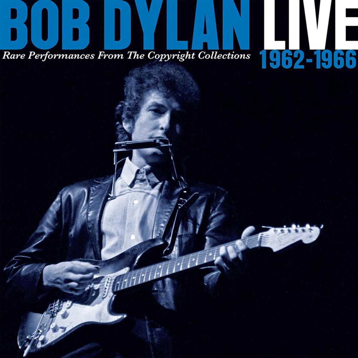 Bob Dylan 'Live 1962-1966 Rare Performances From The Copyright Collections'