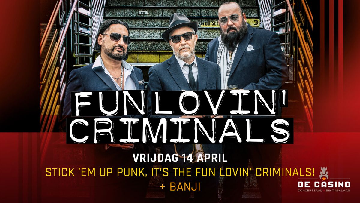 Fun Lovin' Criminals - Tot uw dienst