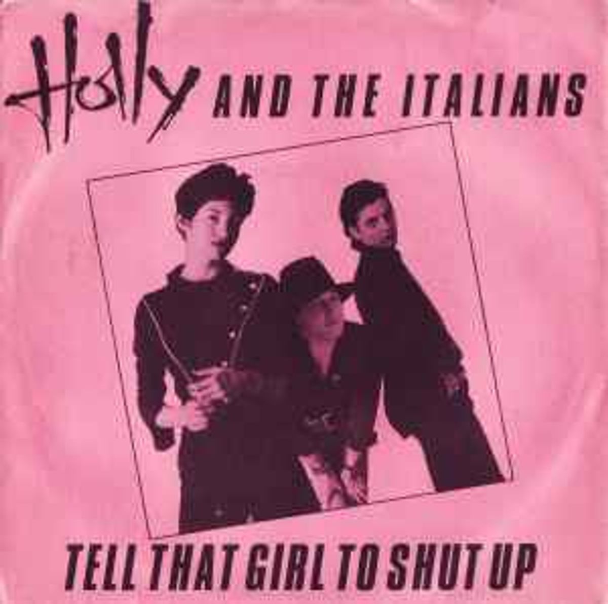 #Powerpopdames - Holly & The Italians - Tell That Girl To Shut Up (1981)