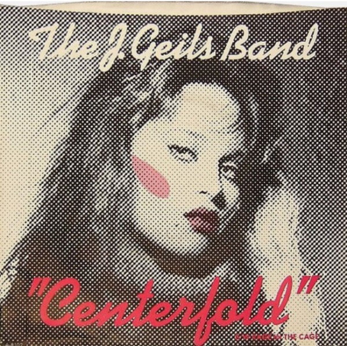 #Uitgefloten - J. Geils Band - Centerfold (1981)