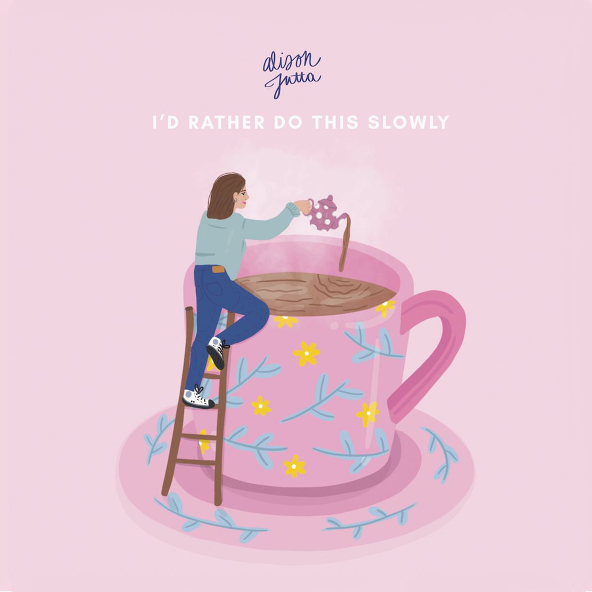 Alison Jutta - 'I'd Rather Do This Slowly'
