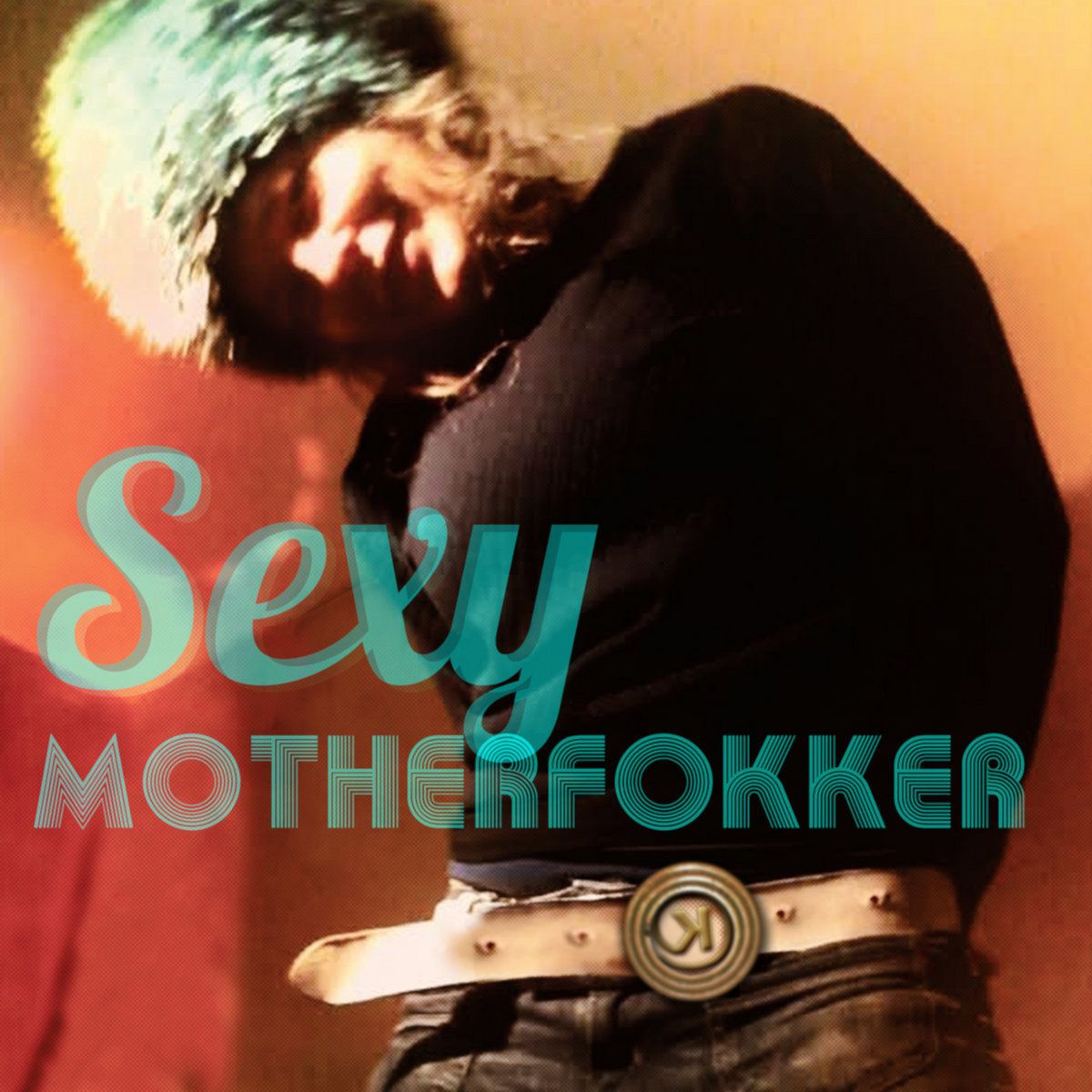 Kat - 'Sexy Motherfokker'