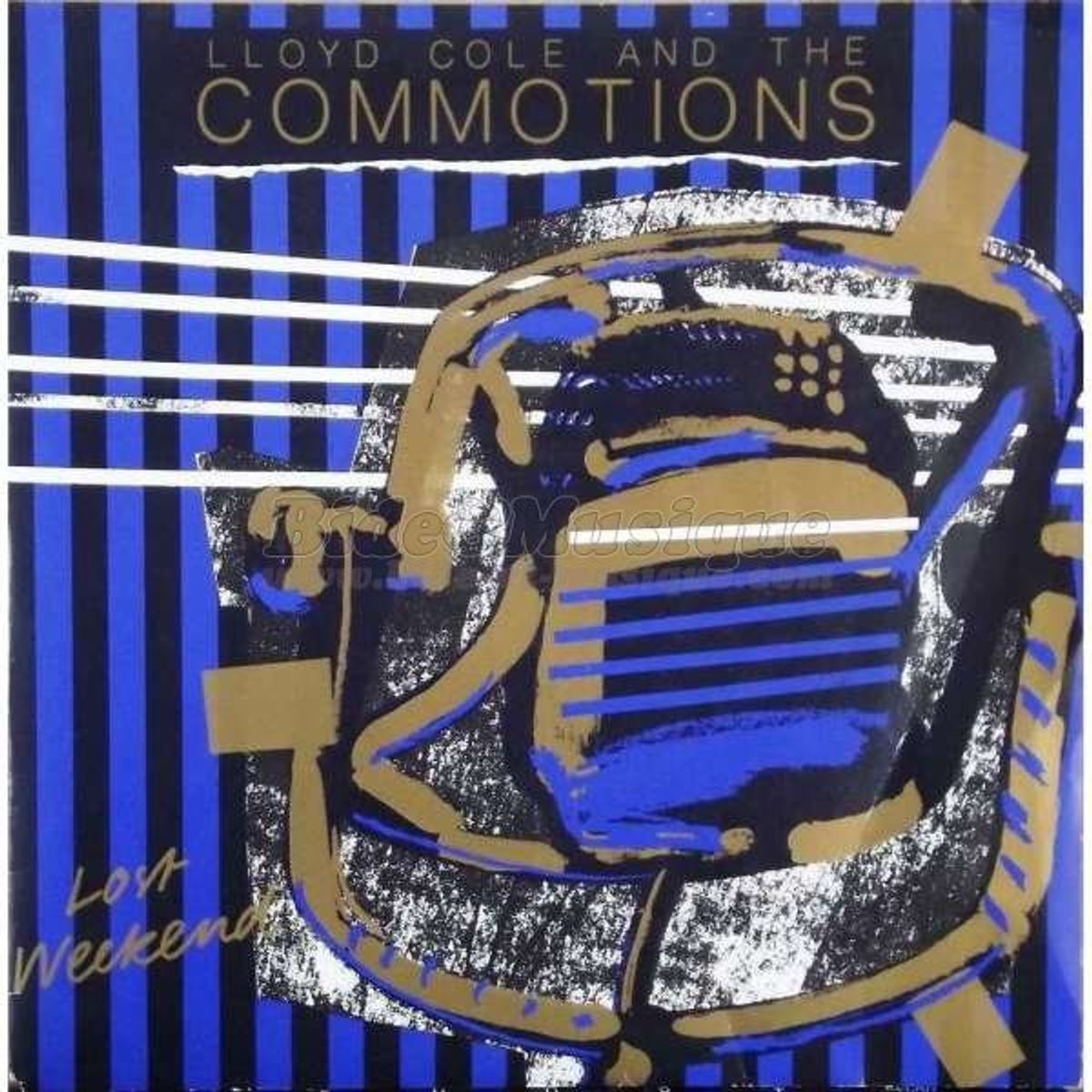 #LangerWinstanley - Lloyd Cole & The Commotions - Lost Weekend (1985)