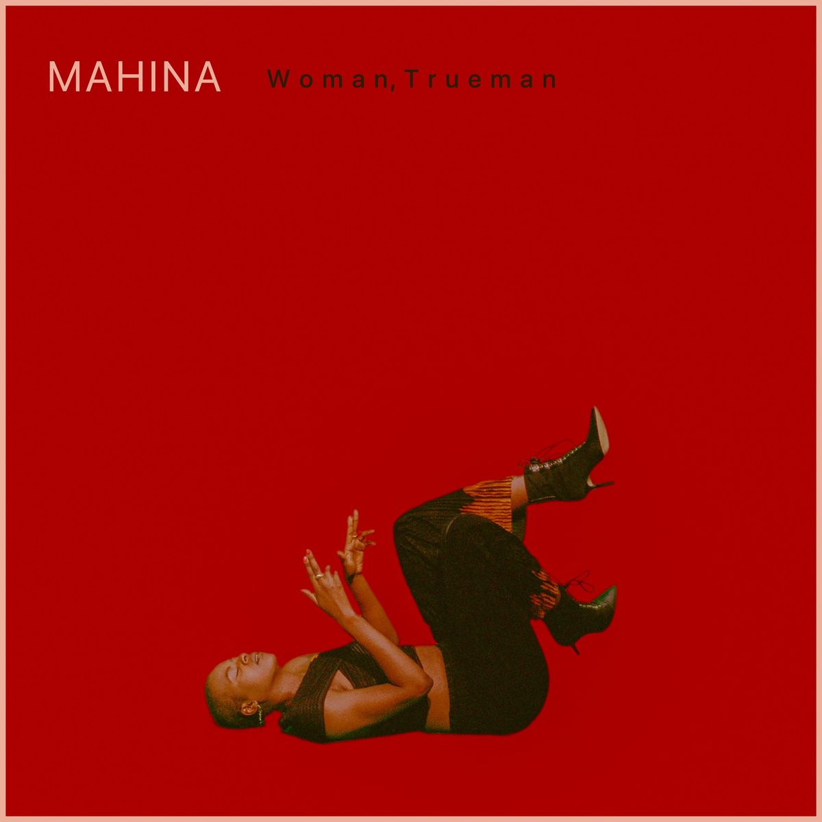 Mahina - Woman Trueman