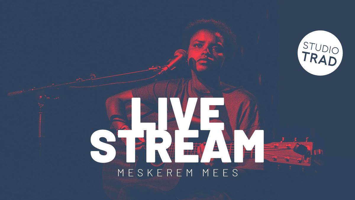 Meskerem Mees streamt voor Live2020