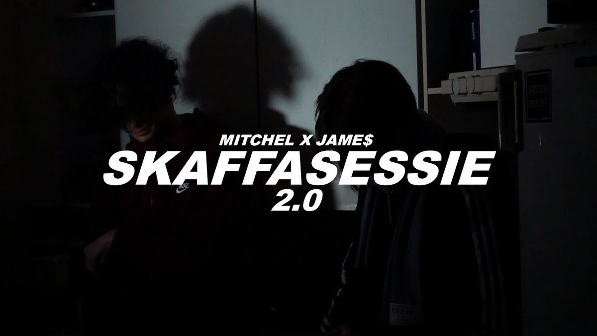 Mitchel ft. Jame$ - Skafasessie 2.0