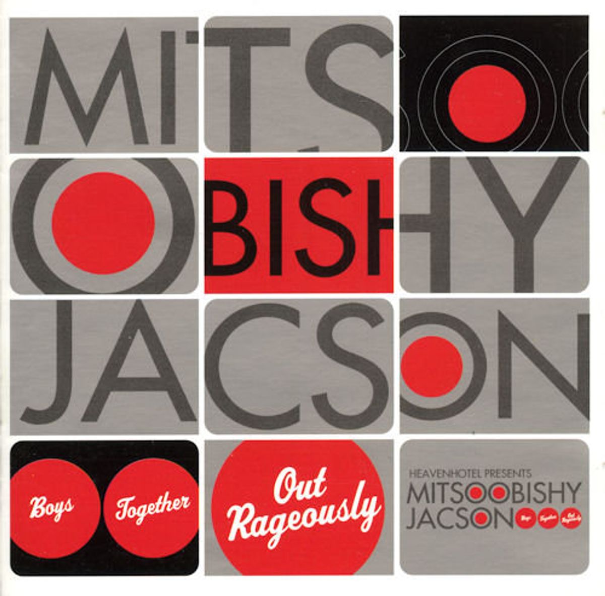 Mitsoobishy Jackson - ‘Boys Together Out Rageousley’