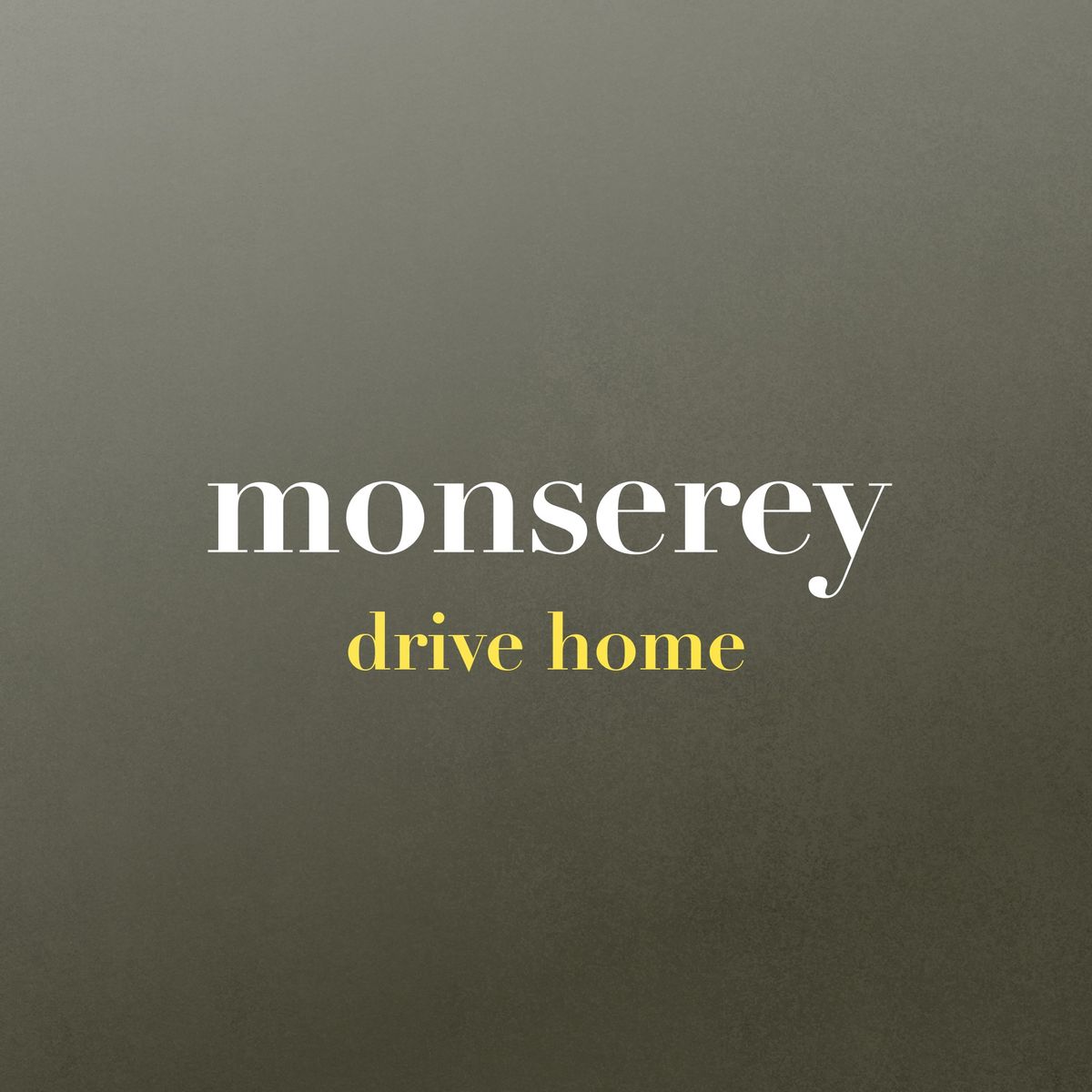 Monserey - Drive Home