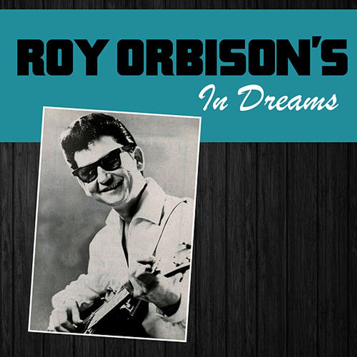 #Dromenland - Roy Orbison - In Dreams (1963)