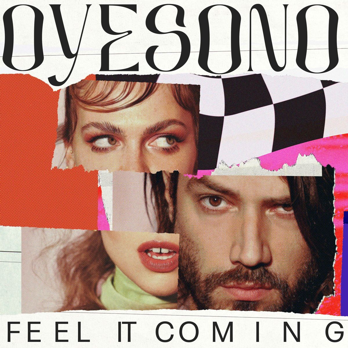 Oyesono - Feel It Coming