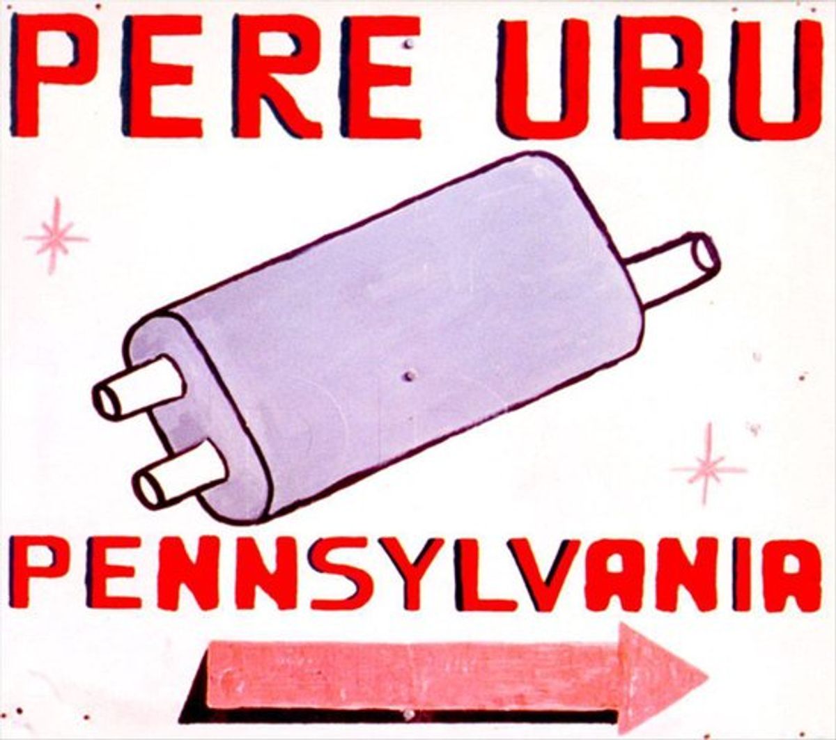 Pere Ubu - 'Pennsylvania'