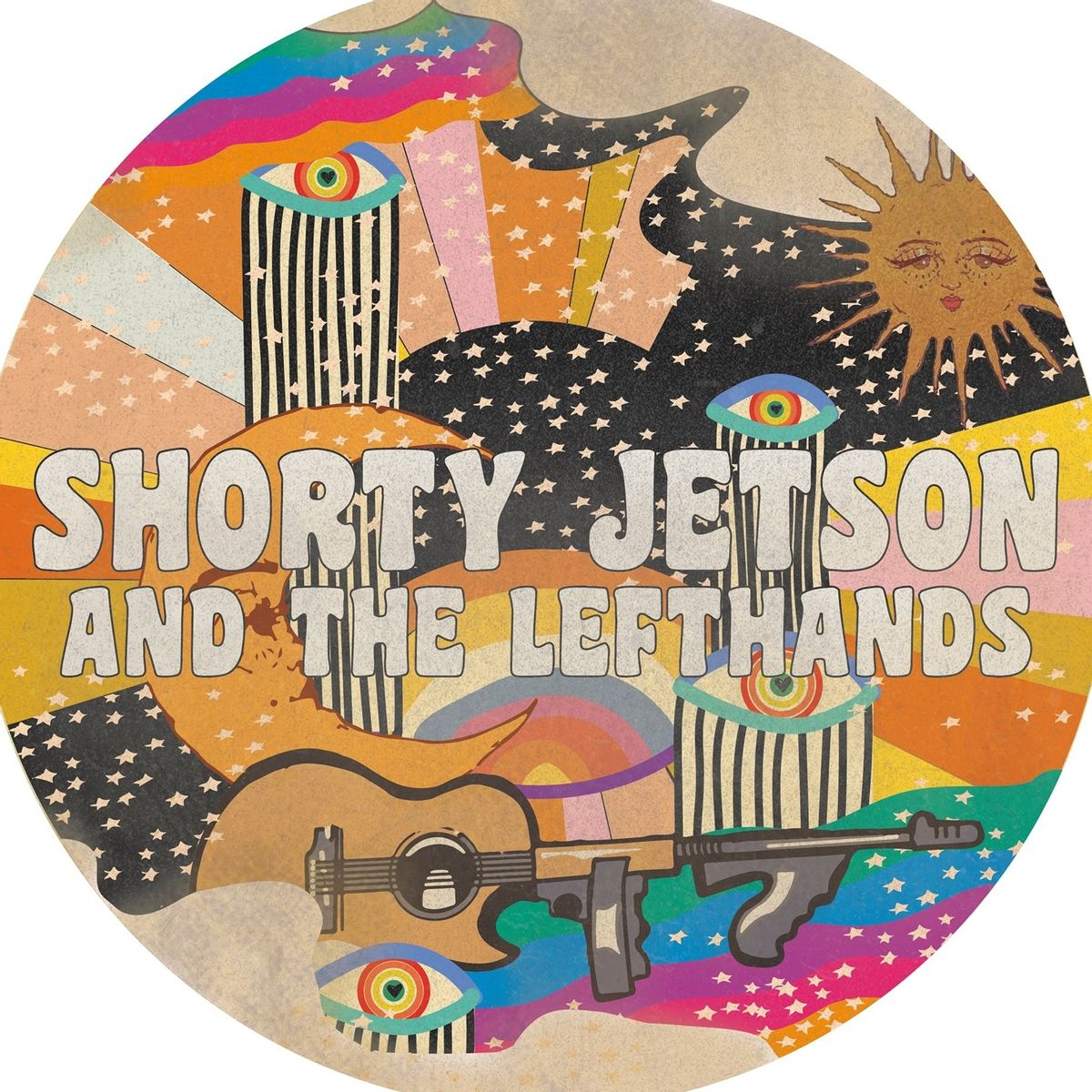 Shorty Jetson  And The Lefthands - Freaks And Runaways