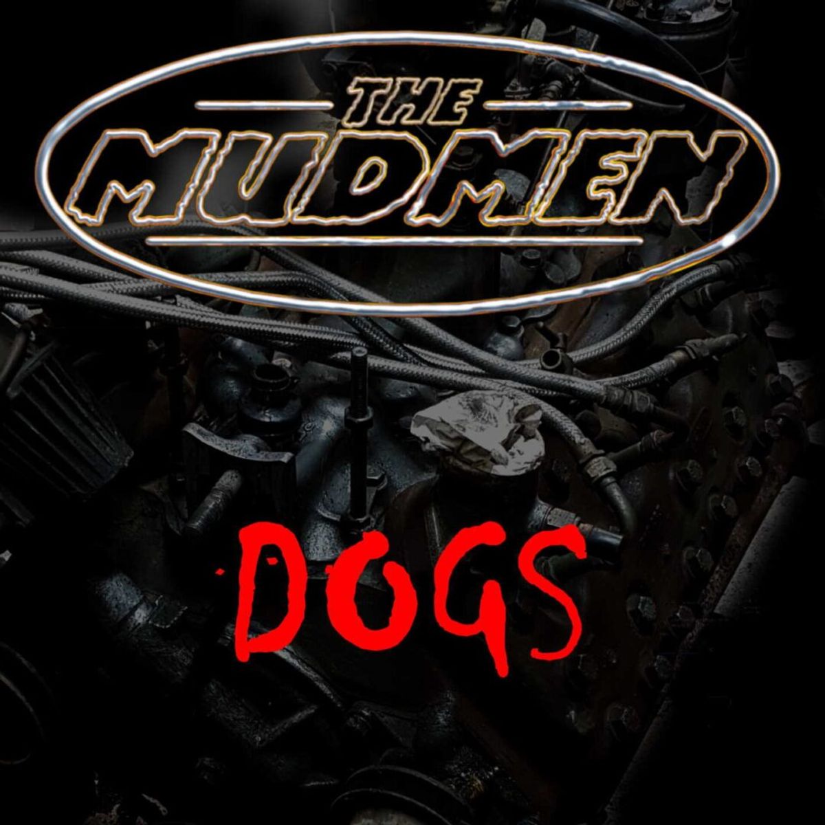 The Mudmen - Dogs