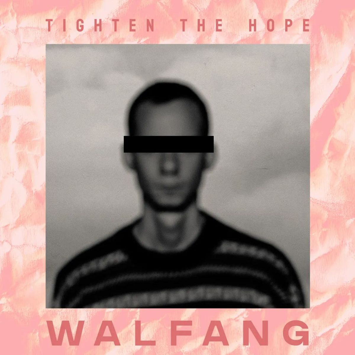 Walfang - Tighten The Hope