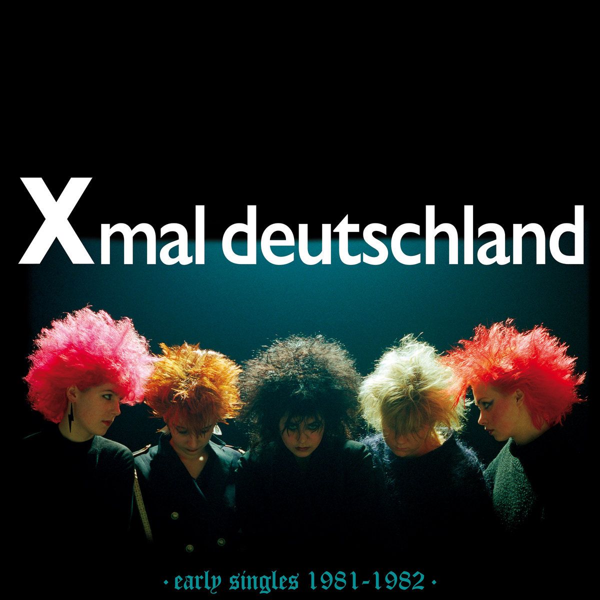 Xmal Deutschland - 'Early Singles 1981-1982'