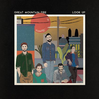 Great Mountain Fire - Look Up