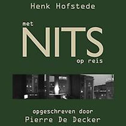 Boekbespreking: 'Met NITS op reis' (Henk Hofstede - Pierre De Decker)