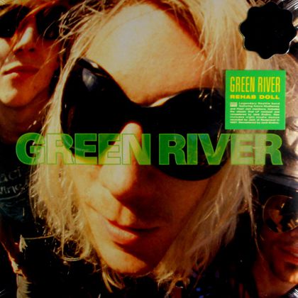 Green River - 'Rehab Doll'