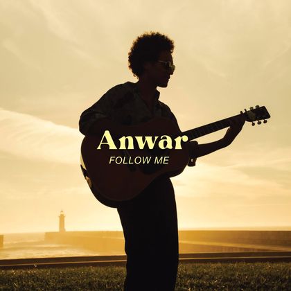Anwar - Follow Me