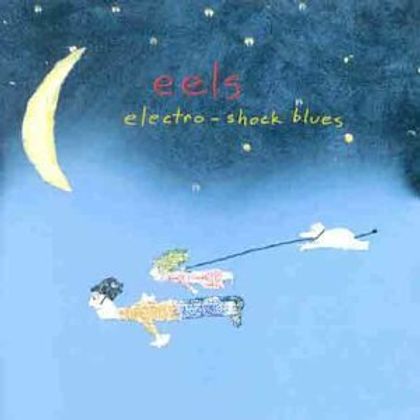 #BroersEnZusters – Eels – Electro-Shock Blues (1998)