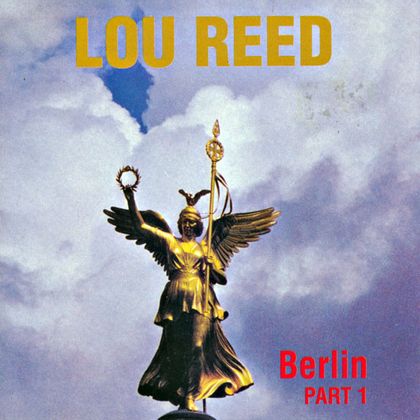 #Steden - Lou Reed - Berlin (1973)