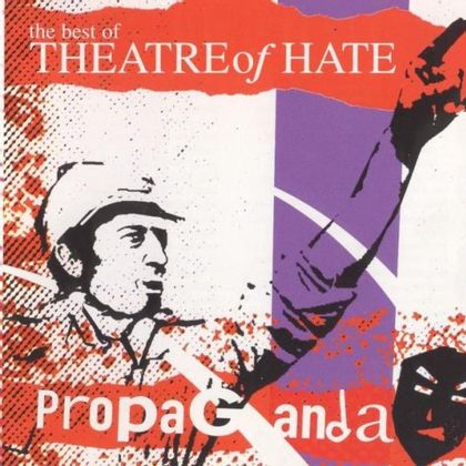 #vocaaluitdebocht - Theatre Of Hate - Propaganda (1982)