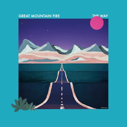 Great Mountain Fire - The Way