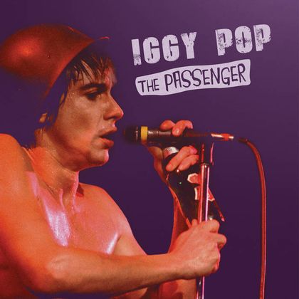 #LaLaLaSongs Iggy Pop - The Passenger (1977)
