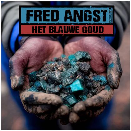 Fred Angst - Het Blauwe Goud