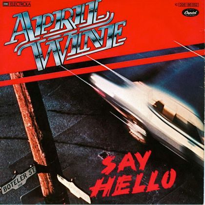 #Canada - April Wine - Say Hello (1979)