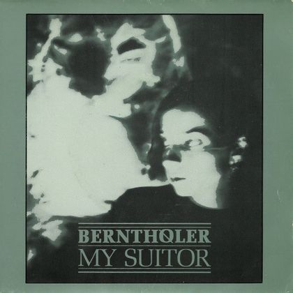 #ExitBelpop100 - Bernthøler - My Suitor (1983)