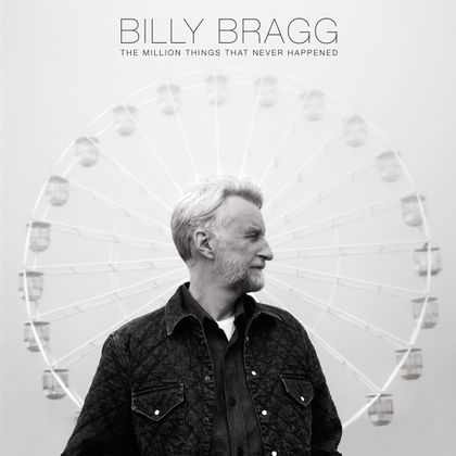 #DeSongsVan2021 - Billy Bragg - I Will Be Your Shield (2021)